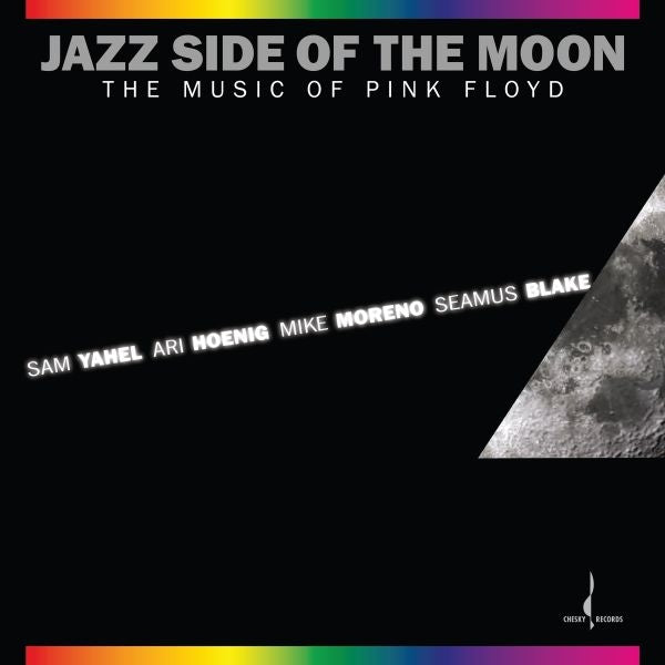  |  Vinyl LP | Sam & Mike Moreno & Ari Hoenig & Seamus Blake Yahel - Jazz Side of the Moon (LP) | Records on Vinyl