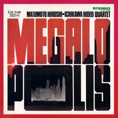 Hiroshi & Hideo Ichikawa Quartet Matsumoto - Megalopolis (LP) Cover Arts and Media | Records on Vinyl
