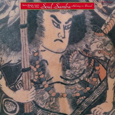 Norio & Tin Pan Alley Maeda - Soul Samba (LP) Cover Arts and Media | Records on Vinyl