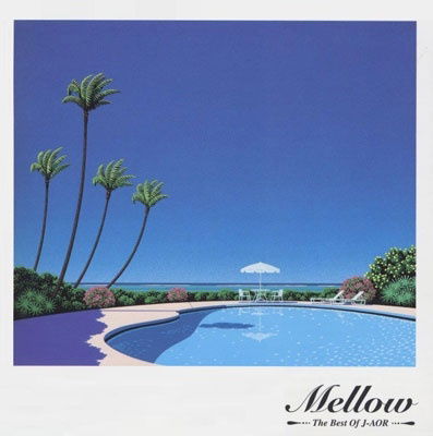Various - Mellow: the Best of J-Aor (LP) Cover Arts and Media | Records on Vinyl