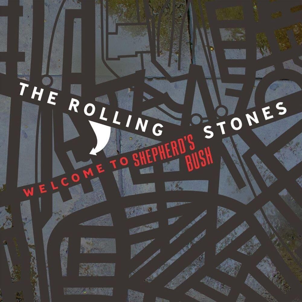 Rolling Stones - Welcome To Shepherds Bush (2 LPs) Cover Arts and Media | Records on Vinyl