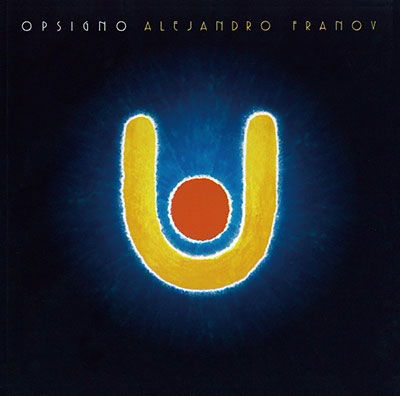 Alejandro Franov - Opsigno (LP) Cover Arts and Media | Records on Vinyl