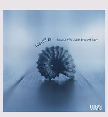Nautilus - Nautilus (Bob James Cover)/We Live In Brooklyn Baby (Roy Ayers Cover) (LP) Cover Arts and Media | Records on Vinyl