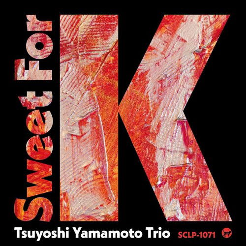 Tsuyoshi Yamamoto - Sweet For K (LP) Cover Arts and Media | Records on Vinyl