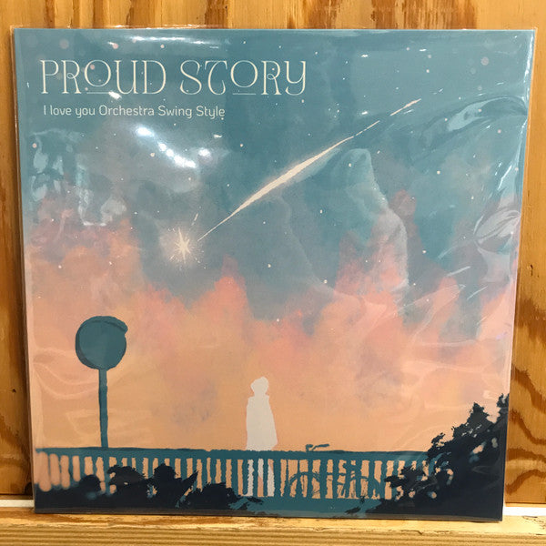 I Love You Orchestra Swing - Proud Story (LP) Cover Arts and Media | Records on Vinyl