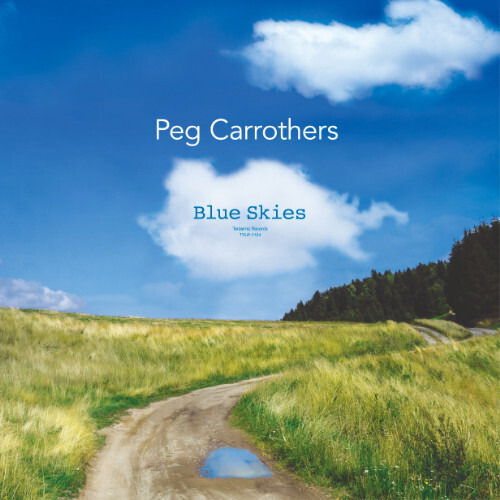 Peg Carrothers - Blue Skies (LP) Cover Arts and Media | Records on Vinyl
