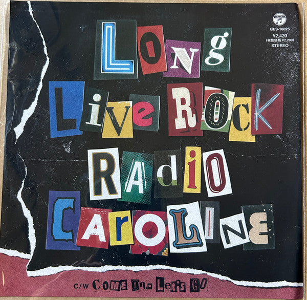 Radio Caroline - Long Live Rock/Come On, Let' Go (Single) Cover Arts and Media | Records on Vinyl
