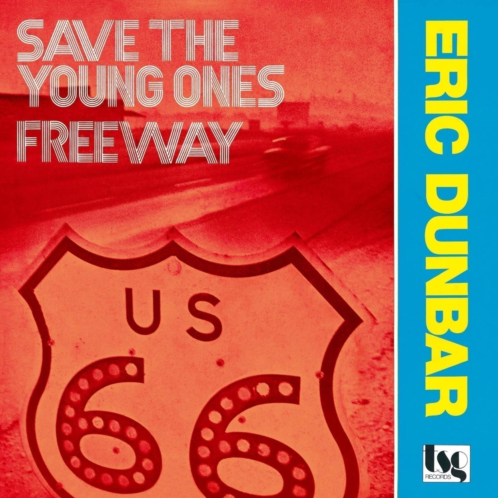 Eric Dunbar - Save the Young Ones/Freeway (Single) Cover Arts and Media | Records on Vinyl