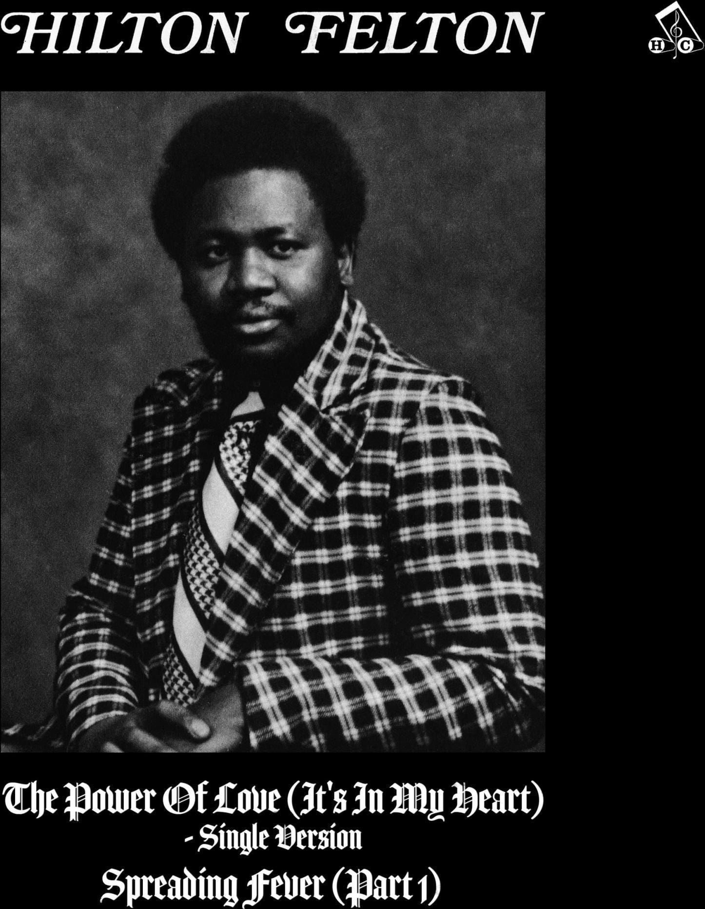 Hilton Felton - the Power of Love (It's In My Heart)/Spreading Fever(Part 1) (Single) Cover Arts and Media | Records on Vinyl