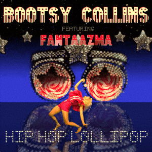 Bootsy Collins - Hip Hop Lollipop (Single) Cover Arts and Media | Records on Vinyl
