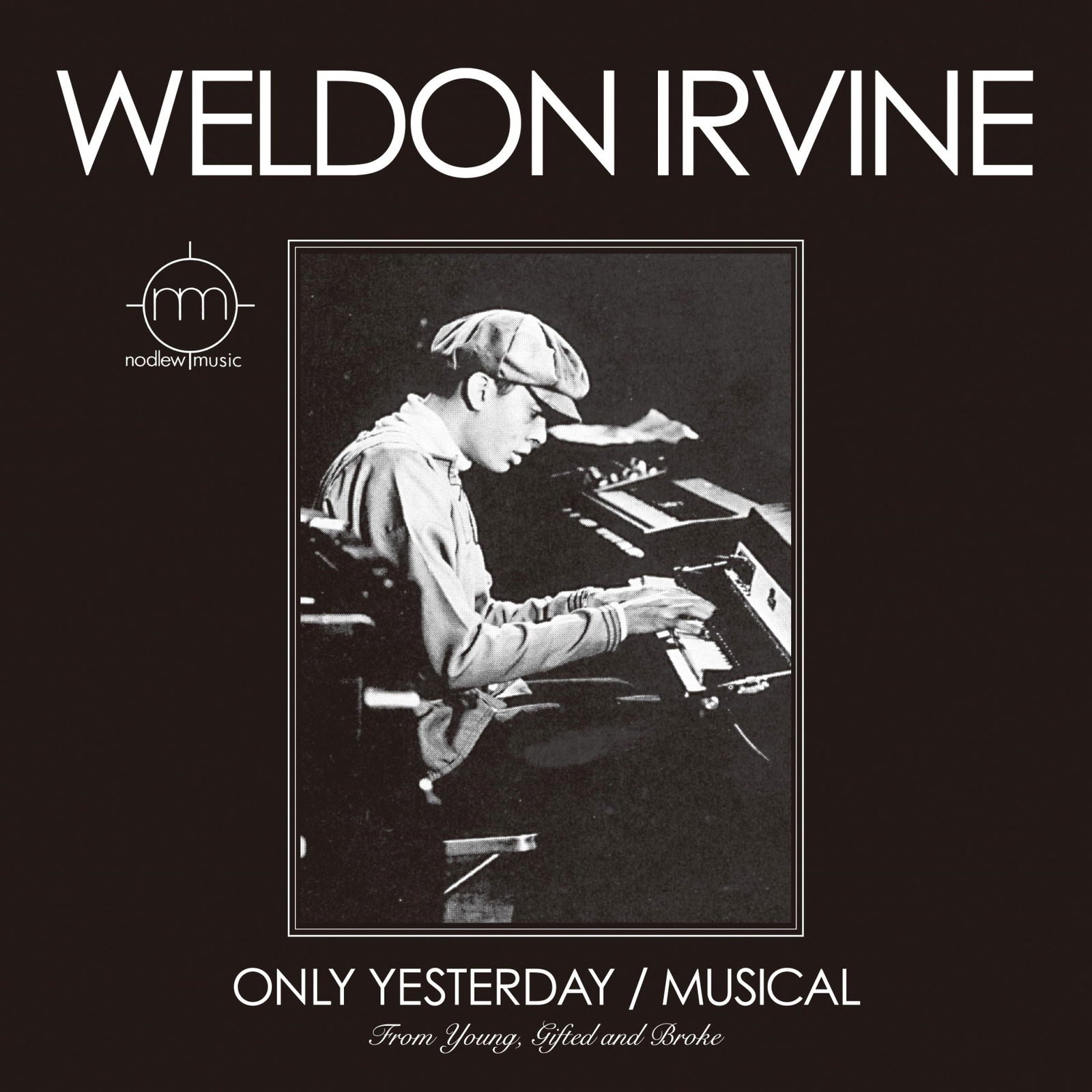 Weldon Irvine - Only Yesterday/Musical (LP) Cover Arts and Media | Records on Vinyl
