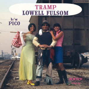 Lowell Fulson - Tramp / Pico (Single) Cover Arts and Media | Records on Vinyl
