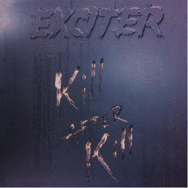  |   | Exciter - Kill After Kill (LP) | Records on Vinyl