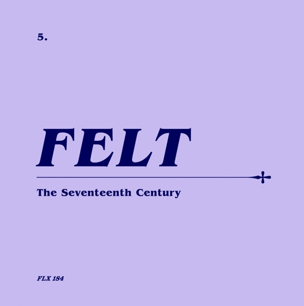  |   | Felt - Seventeenth Century (2 Singles) | Records on Vinyl