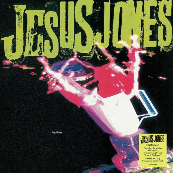 Jesus Jones - Liquidizer (LP) Cover Arts and Media | Records on Vinyl