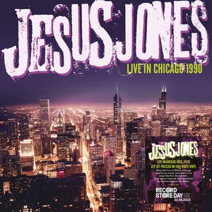 Jesus Jones - Live In Chicago 1990 (2 LPs) Cover Arts and Media | Records on Vinyl