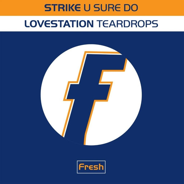  |   | Strike / Lovestation - U Sure Do / Teardrops (Single) | Records on Vinyl