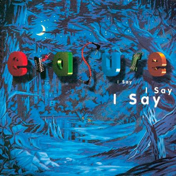  |   | Erasure - I Say I Say I Say (LP) | Records on Vinyl