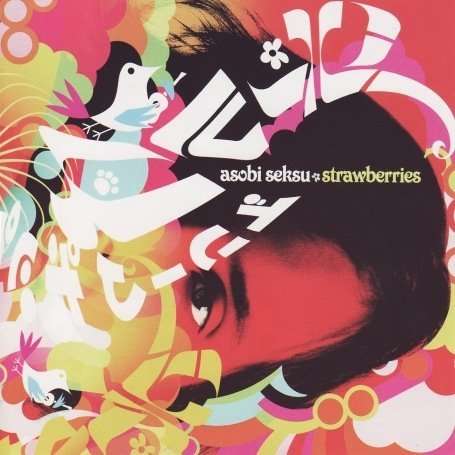 Asobi Seksu - Strawberries (Single) Cover Arts and Media | Records on Vinyl