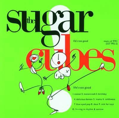 Sugarcubes - Life's Too Good (LP) Cover Arts and Media | Records on Vinyl