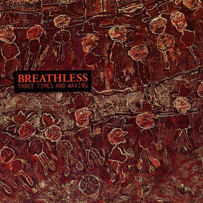 Breathless - Three Times and Waving (LP) Cover Arts and Media | Records on Vinyl