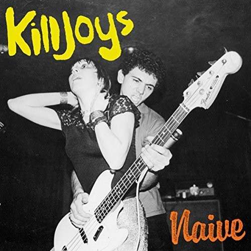 Killjoys - Naive (LP) Cover Arts and Media | Records on Vinyl