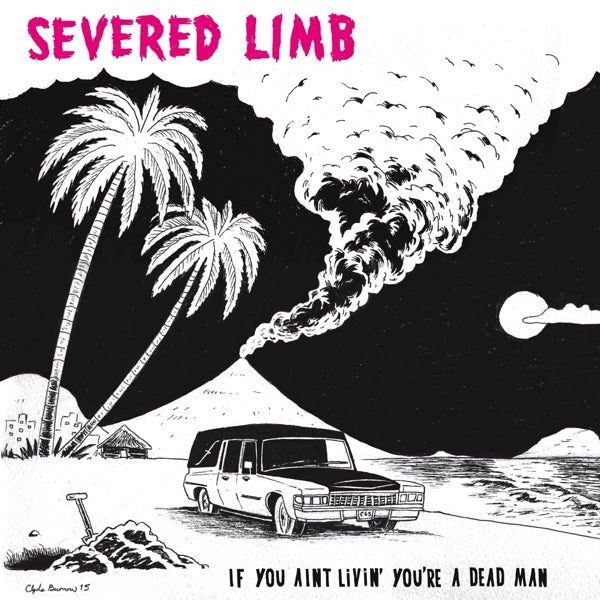  |   | Severed Limb - If You Ain't Livin' (LP) | Records on Vinyl