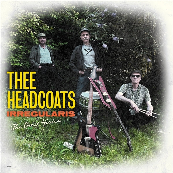  |   | Thee Headcoats - Irregularis (the Great Hiatus) (LP) | Records on Vinyl
