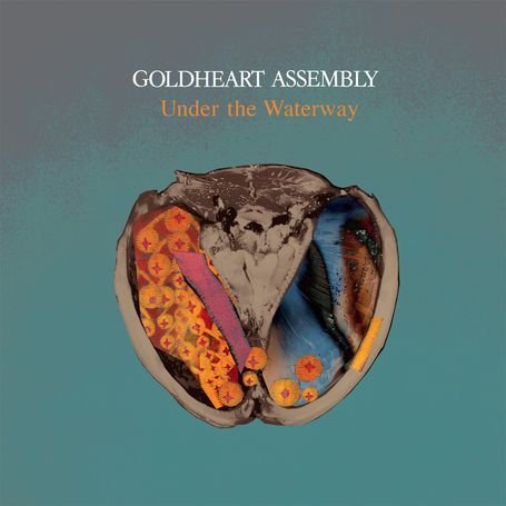 Goldheart Assembly - Under the Waterway (Single) Cover Arts and Media | Records on Vinyl