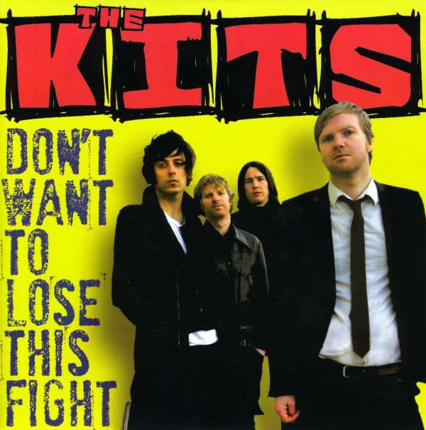 Kits - Don't Want To Lose the Fight (Single) Cover Arts and Media | Records on Vinyl