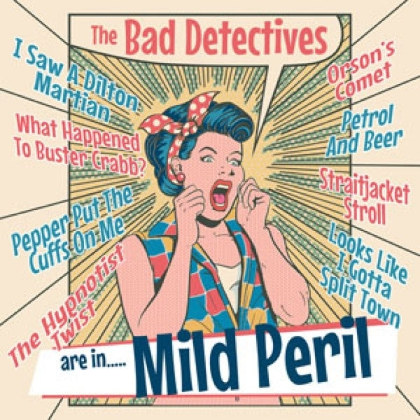  |   | Bad Detectives - ...Are In Mild Peril (Single) | Records on Vinyl