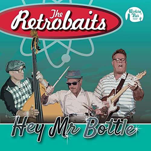 Retrobaits - Hey Mr. Bottle (Single) Cover Arts and Media | Records on Vinyl