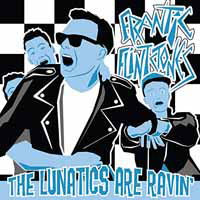 Frantic Flintstones - Lunatics Are Ravin' (Single) Cover Arts and Media | Records on Vinyl