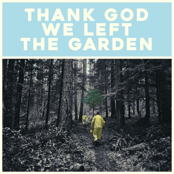 Jeffrey Martin - Thank God We Left the Garden (LP) Cover Arts and Media | Records on Vinyl
