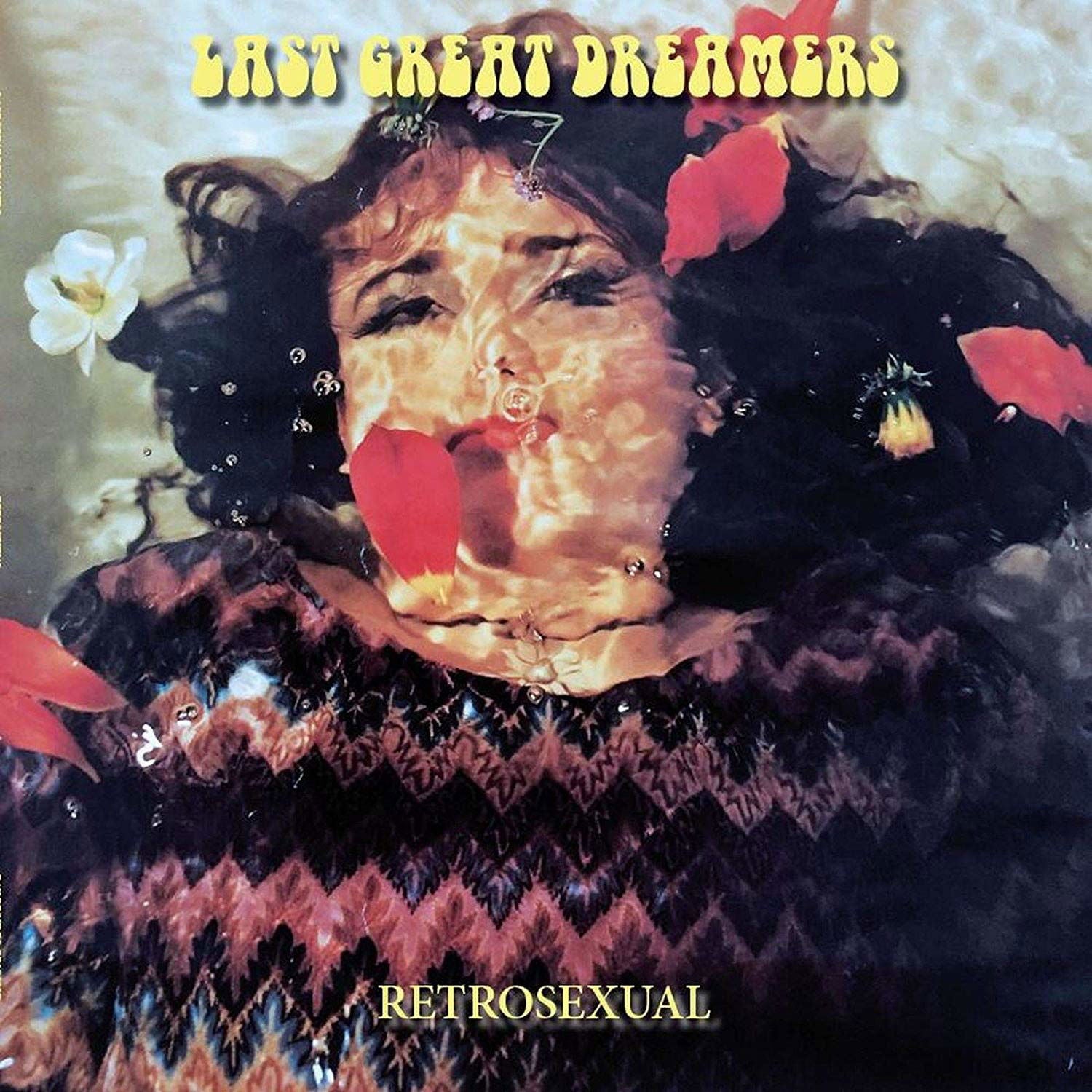 Last Great Dreamers - Retrosexual: 25th Anniversary Edition (LP) Cover Arts and Media | Records on Vinyl