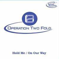 Operation Two Fold - Hold Me (Single) Cover Arts and Media | Records on Vinyl