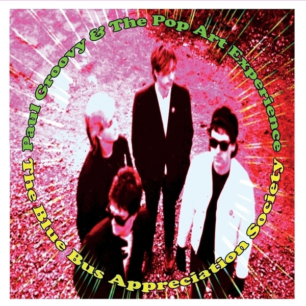  |   | Paul & the Pop Art Experience Groovy - Blue Bus Appreciation Society (Single) | Records on Vinyl