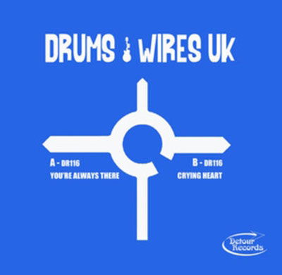 Drums & Wires - You're Always There (Single) Cover Arts and Media | Records on Vinyl