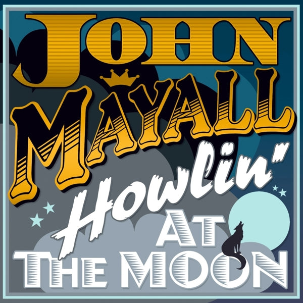  |   | John & the Bluesbreake Mayall - Howling At the Moon (LP) | Records on Vinyl