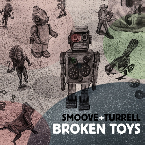  |   | Smoove & Turrell - Broken Toys (2 LPs) | Records on Vinyl