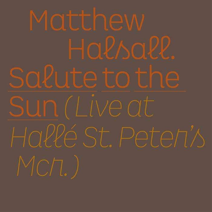  |   | Matthew Halsall - Salute To the Sun - Live At Halle St. Peter's (2 LPs) | Records on Vinyl