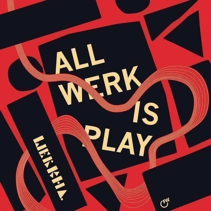 Werkha - All Werk is Play (2 LPs) Cover Arts and Media | Records on Vinyl