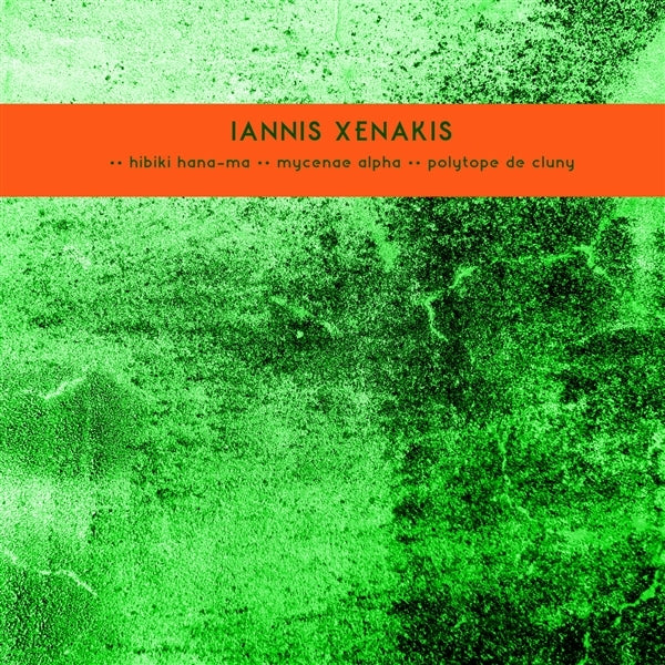  |  Vinyl LP | Iannis Xenakis - Hibiki Hana-Ma / Mycenae Alpha / Polytope De Cluny (LP) | Records on Vinyl