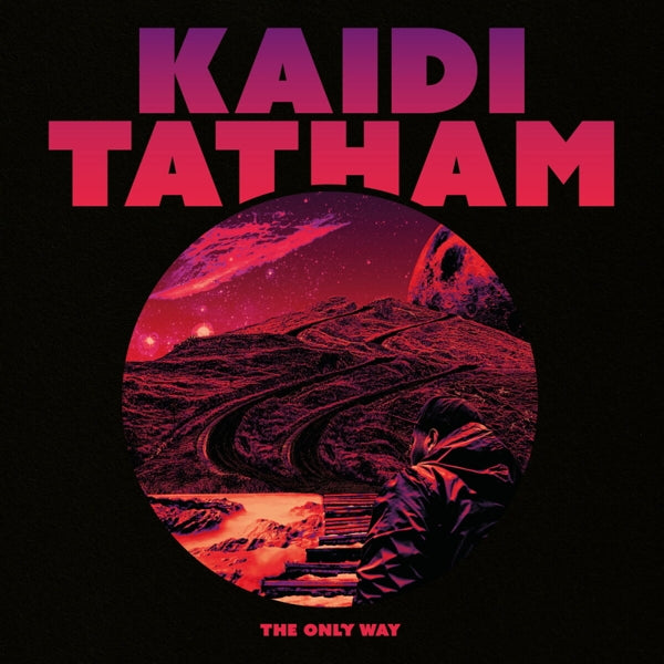  |  Vinyl LP | Kaidi Tatham - Only Way (LP) | Records on Vinyl