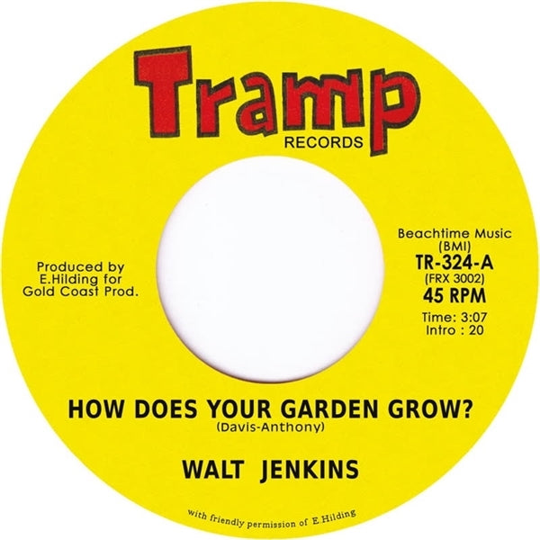  |  7" Single | Walt Jenkins - How Does Your Garden Grow (Single) | Records on Vinyl