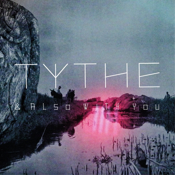  |   | Tythe - & Also With You (LP) | Records on Vinyl