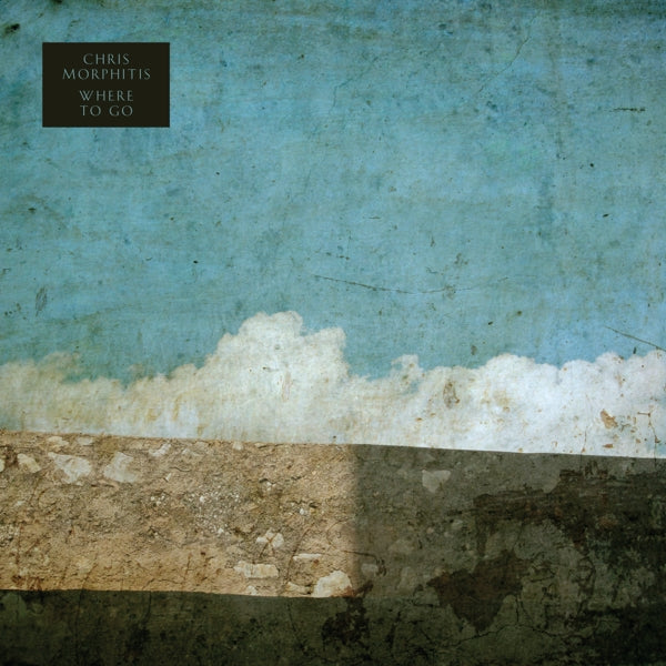  |  Vinyl LP | Chris Morphitis - Where To Go (LP) | Records on Vinyl