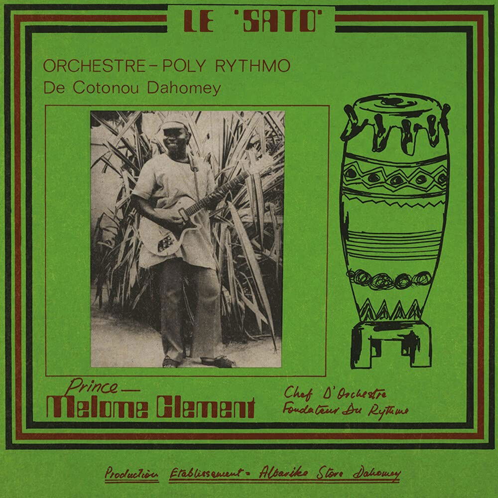 T.P. Orchestre & Poly Rythmo De Cotonou Dahomey - Le Sato (LP) Cover Arts and Media | Records on Vinyl