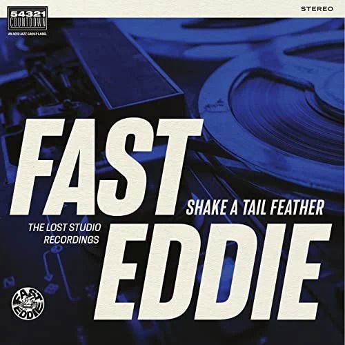 Fast Eddie - Shake a Tail Feather (LP) Cover Arts and Media | Records on Vinyl