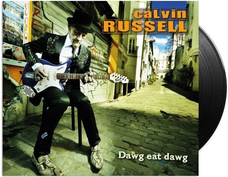 Calvin Russell - Dawg Eat Dawg (LP) Cover Arts and Media | Records on Vinyl